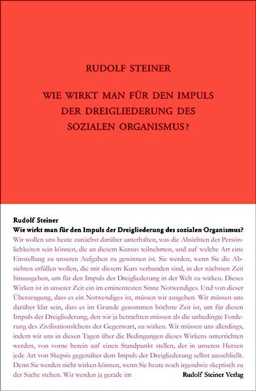 Wie wirkt man für den Impuls der Dreigliederung des sozialen Organismus?