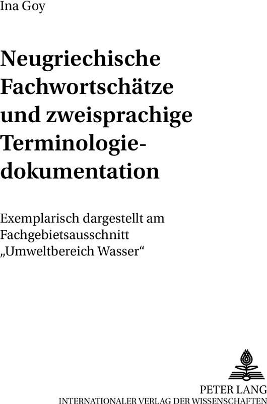 Neugriechische Fachwortschätze und zweisprachige Terminologiedokumentation