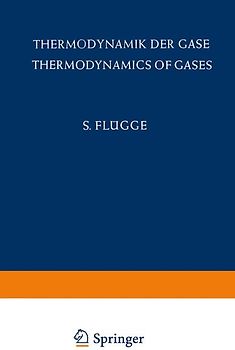 Thermodynamik der Gase / Thermodynamics of Gases
