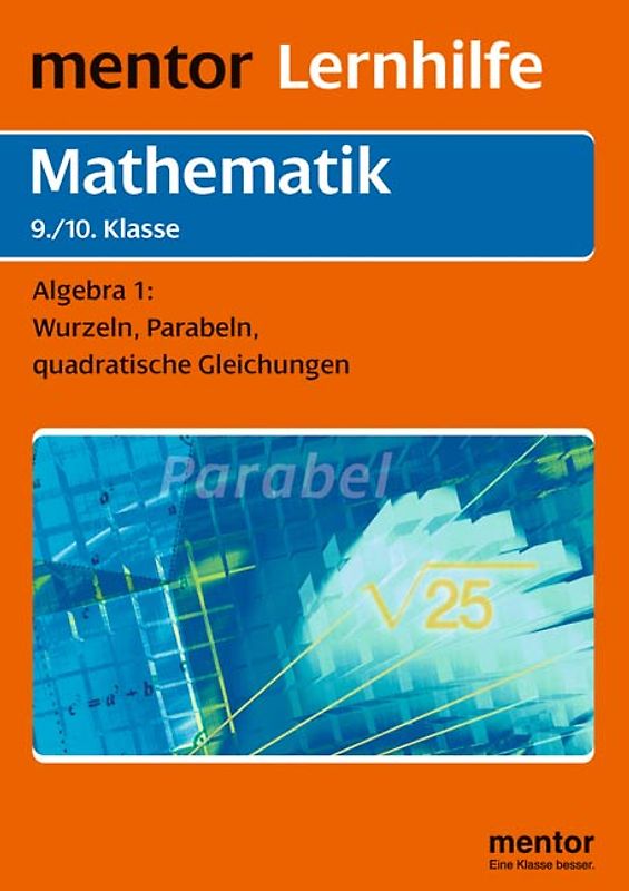 Algebra für die 9./10. Klasse