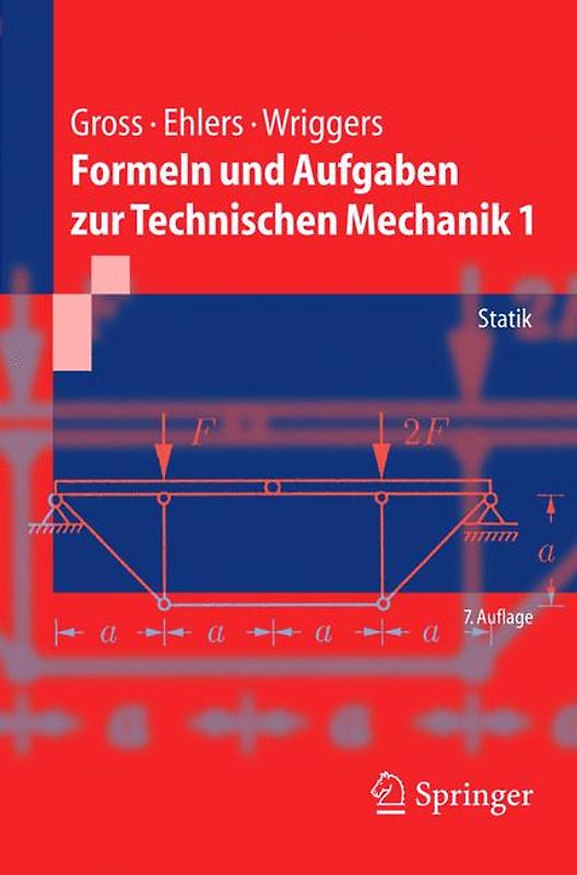 Formeln und Aufgaben zur Technischen Mechanik 1