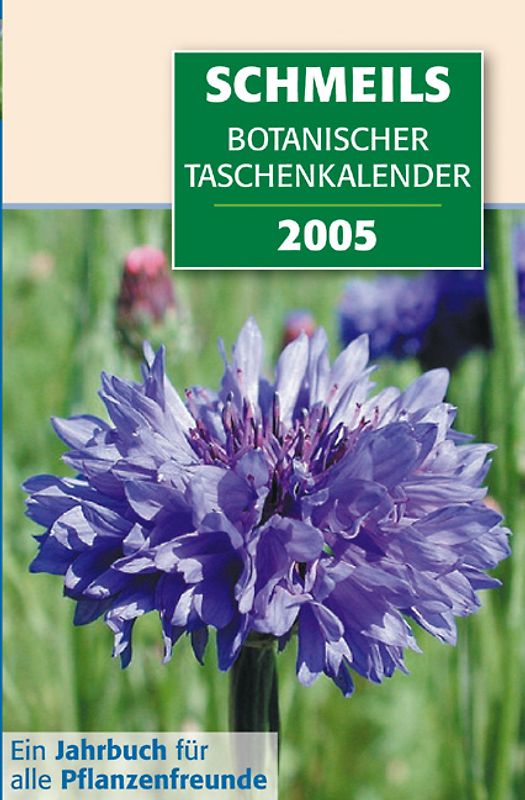 Schmeils Botanischer Taschenkalender 2005