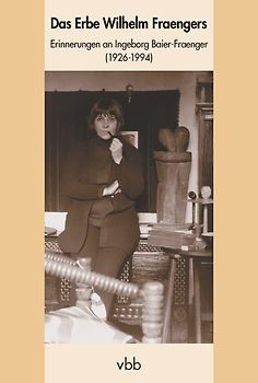 Das Erbe Wilhelm Fraengers