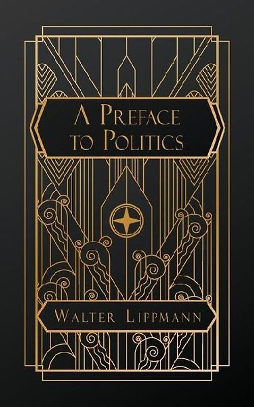 A Preface to Politics