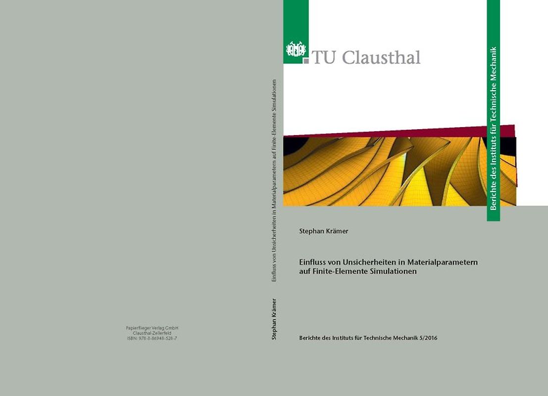 Einfluss von Unsicherheiten in Materialparametern auf Finite-Elemente Simulation