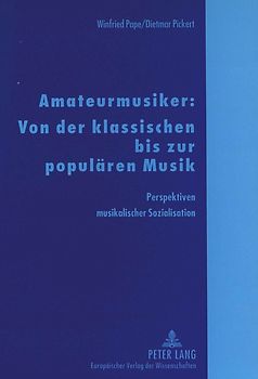 Amateurmusiker: Von der klassischen bis zur populären Musik