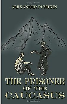 The Prisoner of the Caucasus