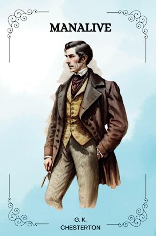 MANALIVE by G. K. Chesterton
