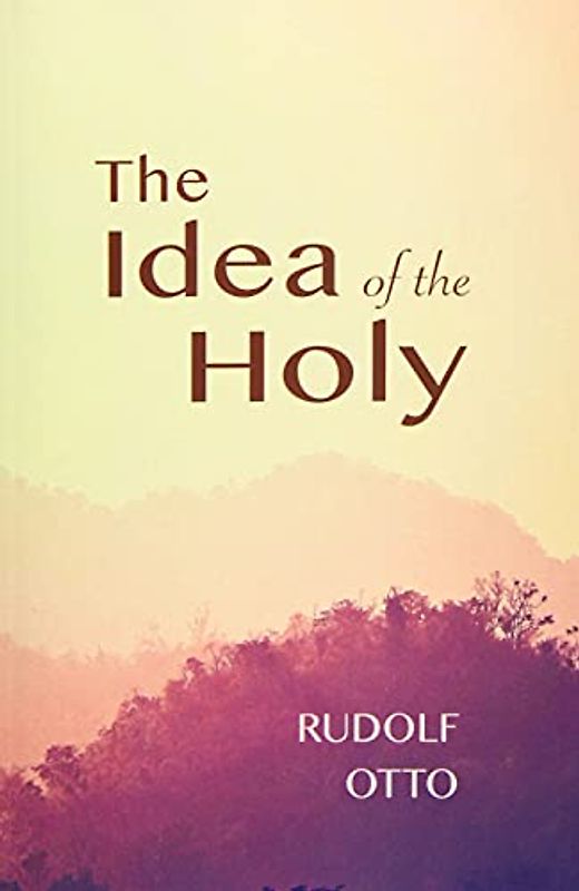 The Idea of the Holy