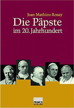 Die Päpste im 20. Jahrhundert