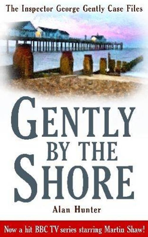 Gently By the Shore (Inspector George Gently 2)