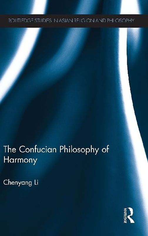 The Confucian Philosophy of Harmony