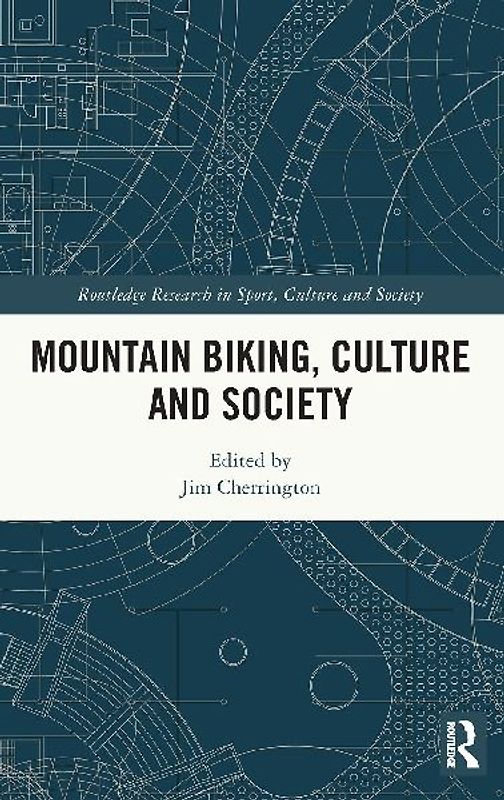 Mountain Biking, Culture and Society