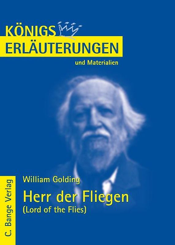 Herr der Fliegen - Lord of the Flies von William Golding.