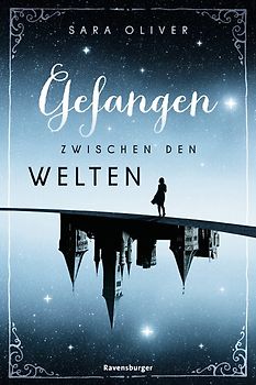 Die Welten-Trilogie, Band 1: Gefangen zwischen den Welten