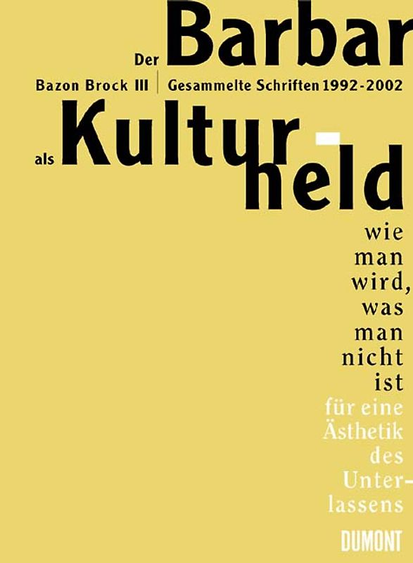 Der Barbar als Kulturheld
