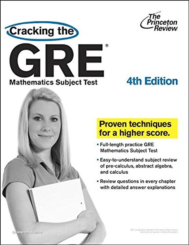 Cracking the GRE Mathematics Subject Test, 4th Edition (Graduate School Test Preparation) - Princeton Review