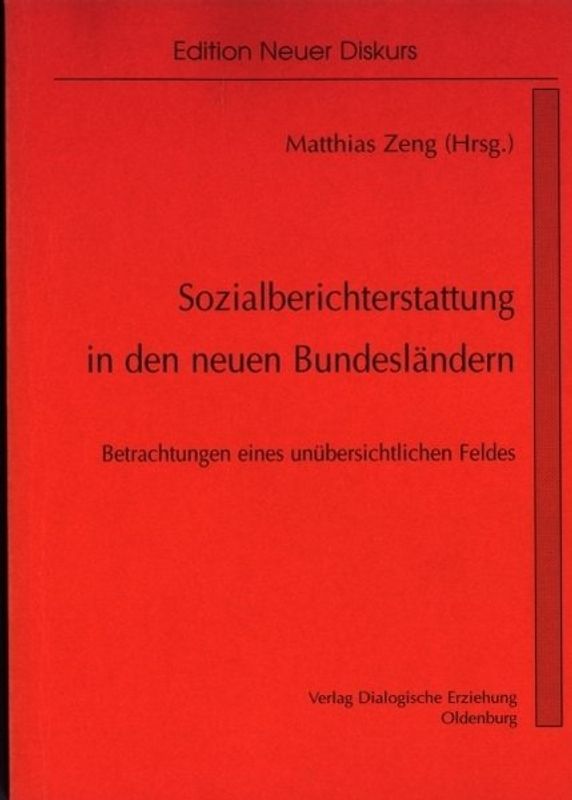 Sozialberichterstattung in den neuen Bundesländern
