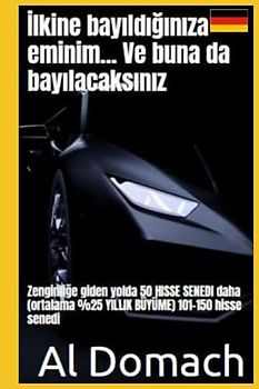 İlkine bayıldığınıza eminim... Ve buna da bayılacaksınız: Zenginliğe giden yolda 50 HISSE SENEDI daha (ortalama %25 YILLIK BÜYÜME) 101-150 hisse senedi