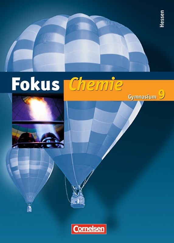 Fokus Chemie - Gymnasium Hessen / 9. Schuljahr - Schülerbuch