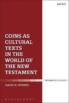 Coins as Cultural Texts in the World of the New Testament