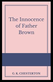 The Innocence of Father Brown Illustrated