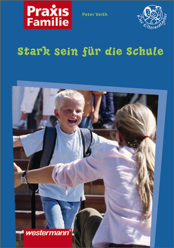 Praxis Familie / Stark sein für die Schule
