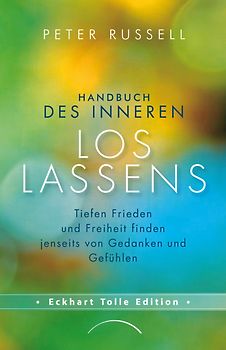 Handbuch des inneren Loslassens