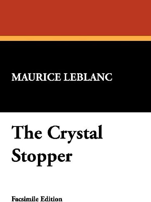 The Crystal Stopper
