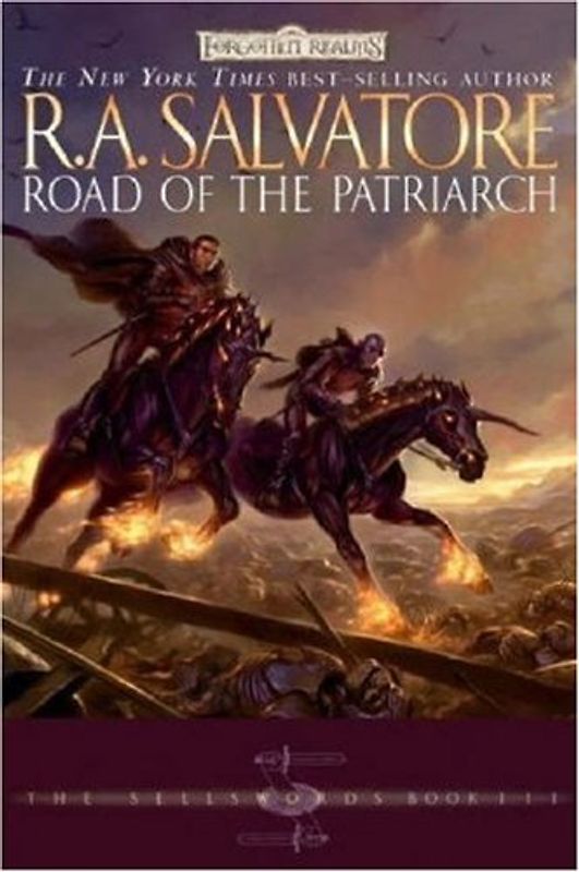 Road of the Patriarch: Bk. 3 (Forgotten Realms Novel: The Sellswords) Rough Cut - R.A. Salvatore