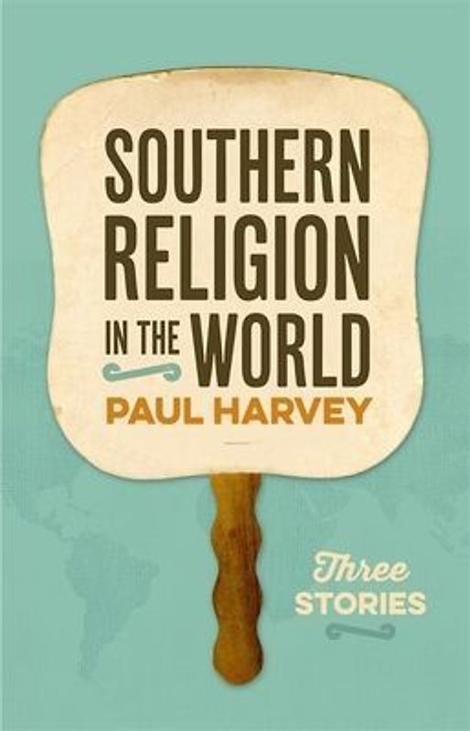Southern Religion in the World