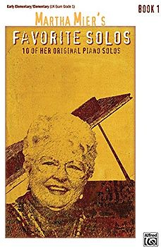 Martha Mier's Favorite Solos, Book 1