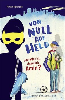 Von Null auf Held oder Wer ist eigentlich Amin?