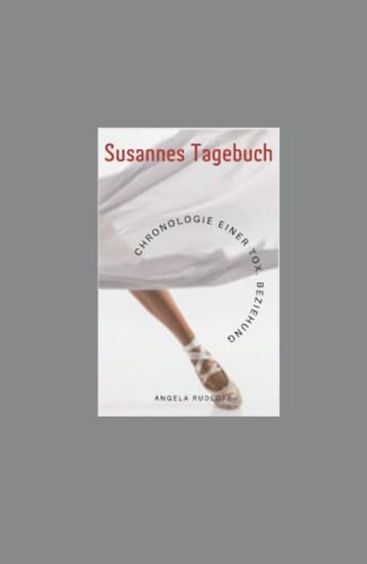 Susannes Tagebuch (Die völlige Zersetzung, Band 1)