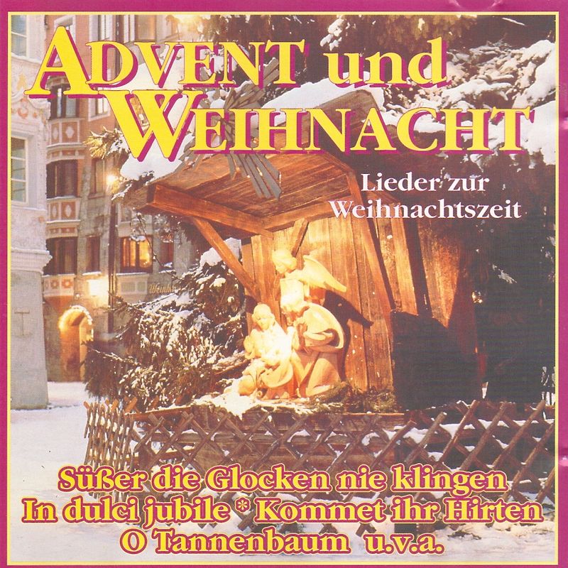 Advent und Weihnacht - Lieder zur Weihnachtszeit