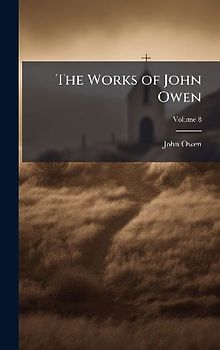 The Works of John Owen