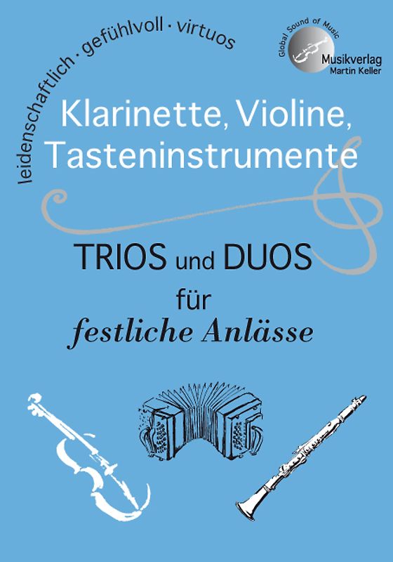 "Klarinette, Violine, Tasteninstrumente: TRIOS und DUOS für festliche Anlässe"; Hauptband und 2 Einlegebände