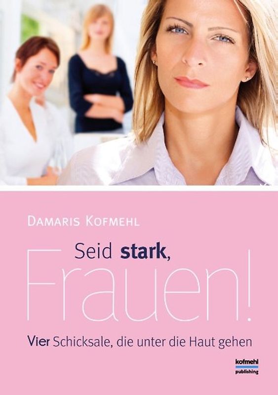 Seid stark, Frauen!