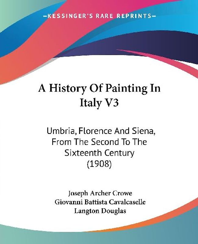 A History Of Painting In Italy V3