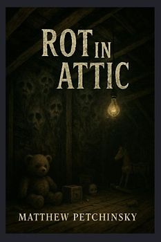 Rot in the Attic