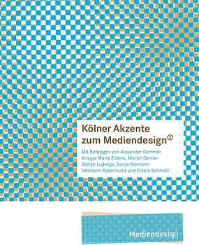 Kölner Akzente zum Mediendesign, 1