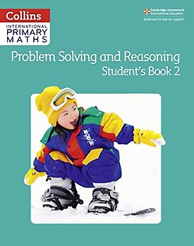 Problem Solving and Reasoning Student Book 2 (Collins International Primary Maths)