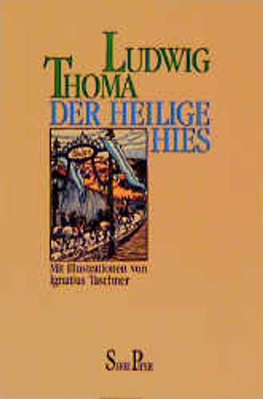 Der heilige Hies. Merkwürdige Schicksale des hochwürdigen Herrn Mathias Fottner von Ainhofen, Studiosi, Soldaten und späterhin Pfarrherrn zu Rappertswyl
