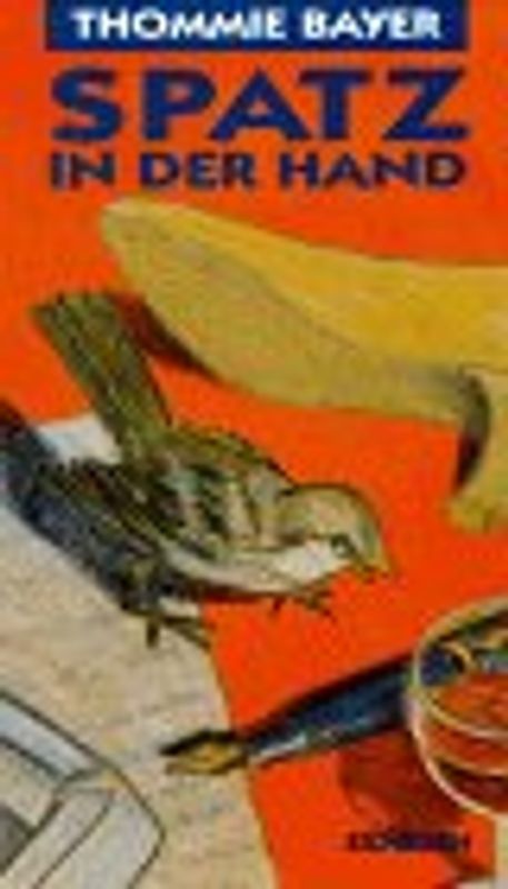 Spatz in der Hand. Roman