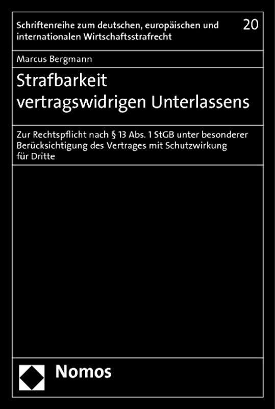 Strafbarkeit vertragswidrigen Unterlassens