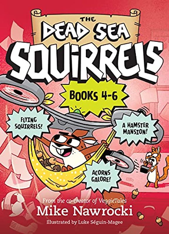 The Dead Sea Squirrels Set Books 4-6: Squirrelnapped! / Tree-Mendous Trouble / Whirly Squirrelies