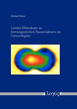 Lorentz-Mikroskopie an ferromagnetischen Nanostrukturen im Vortex-Regime