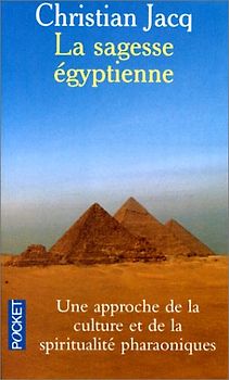 La Sagesse Egyptienne