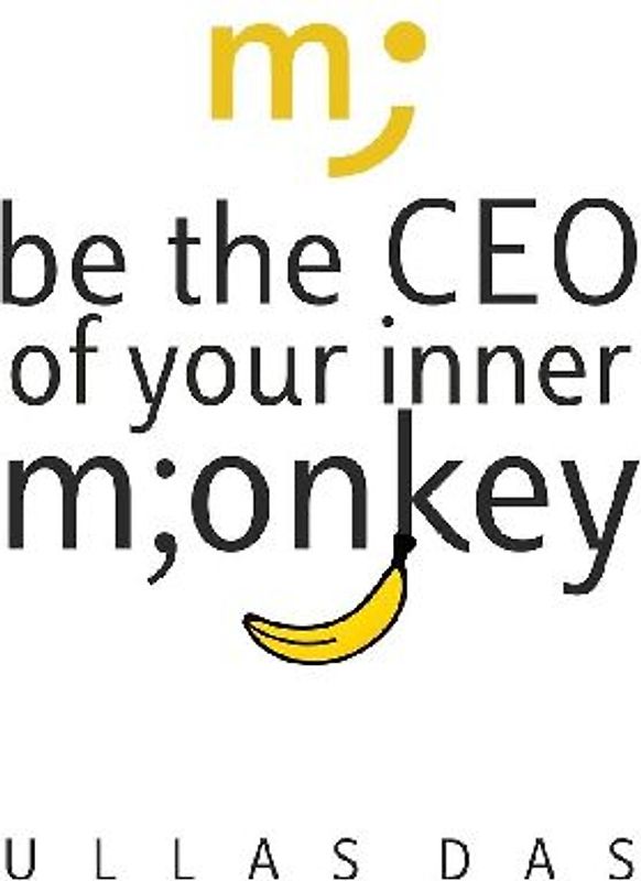 Be the CEO of your Inner Monkey