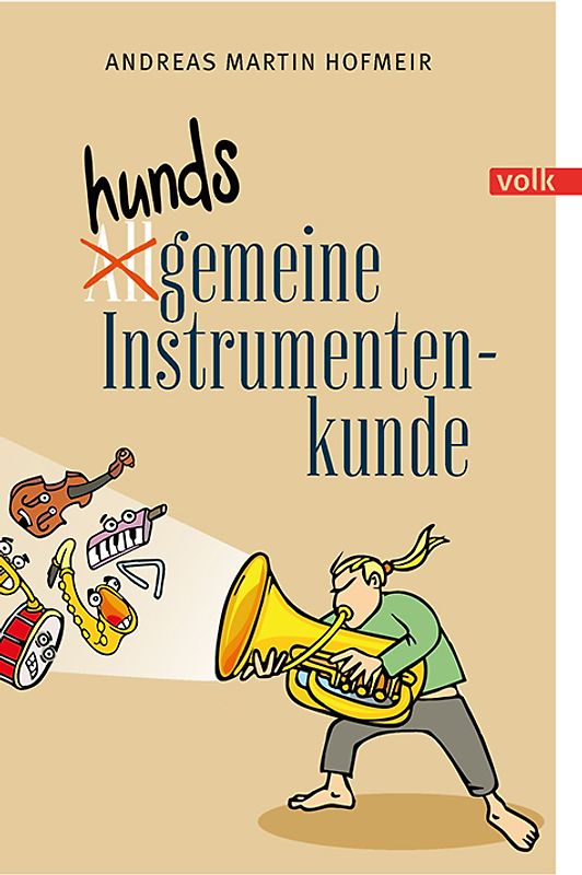 Hundsgemeine Instrumentenkunde